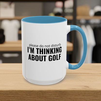 Do Not Disturb - Golf Mug - 15oz in Light Blue