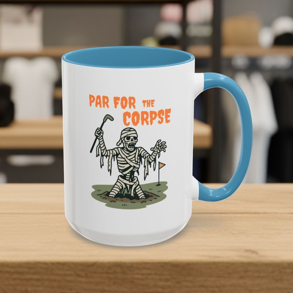 Par for the Corpse - Golf Mug - 15oz in Light Blue