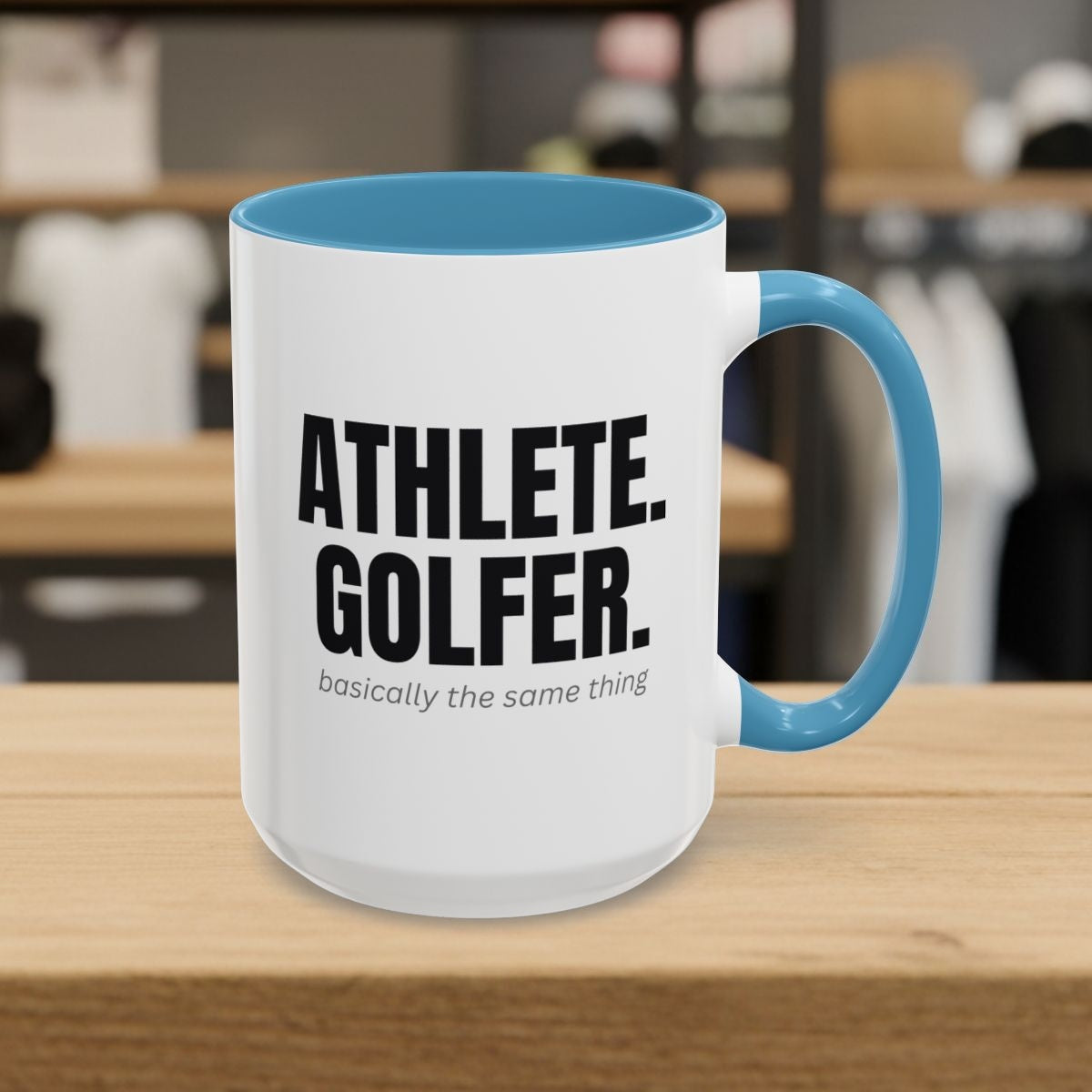 Athlete. Golfer. Basically the Same Thing - Golf Mug in Light Blue