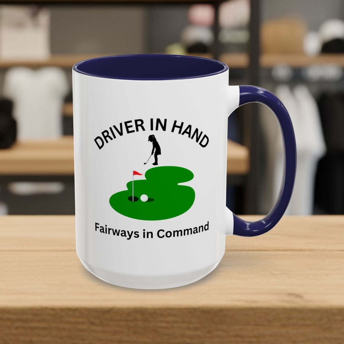 Driver in Hand - Fairways in Command (Female) - Golf Mug - 15oz in Navy