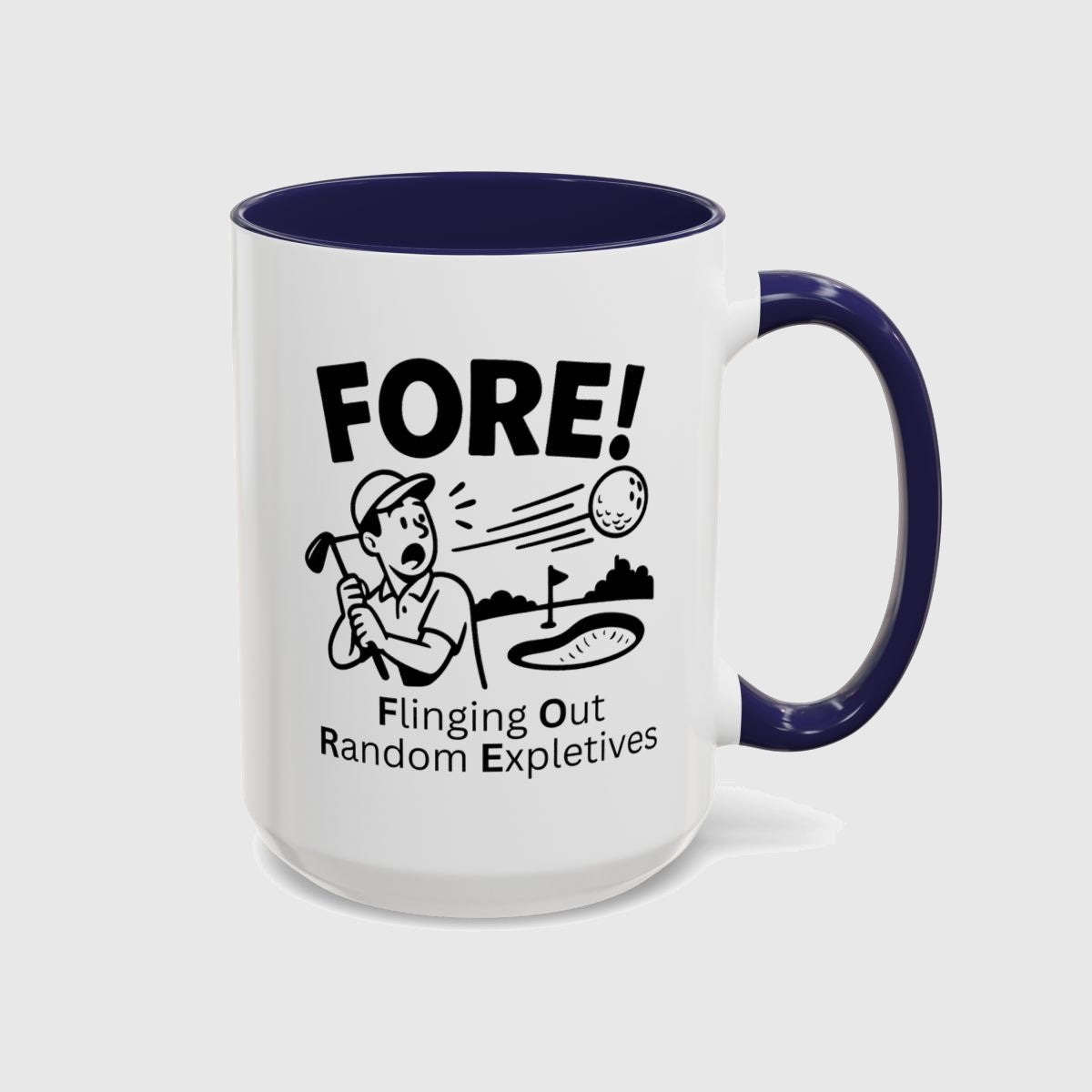FORE! - Flinging Out Random Expletives! - Golf Mug in Navy