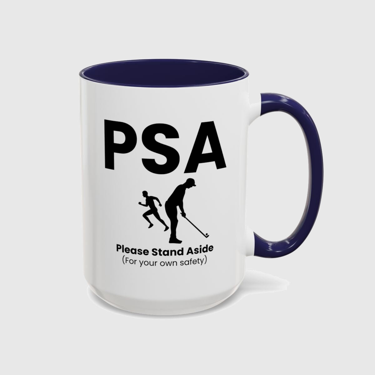 PSA - Please Stand Aside - Golf Mug in Navy