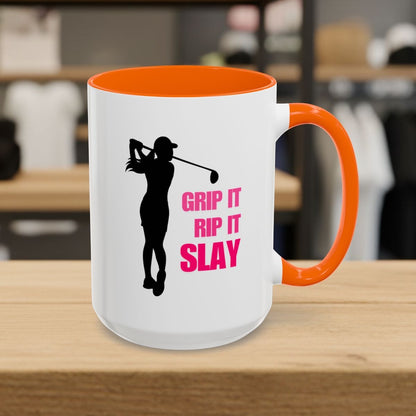 GRIP IT, RIP IT, SLAY (Female) - Golf Mug - 15oz in Orange