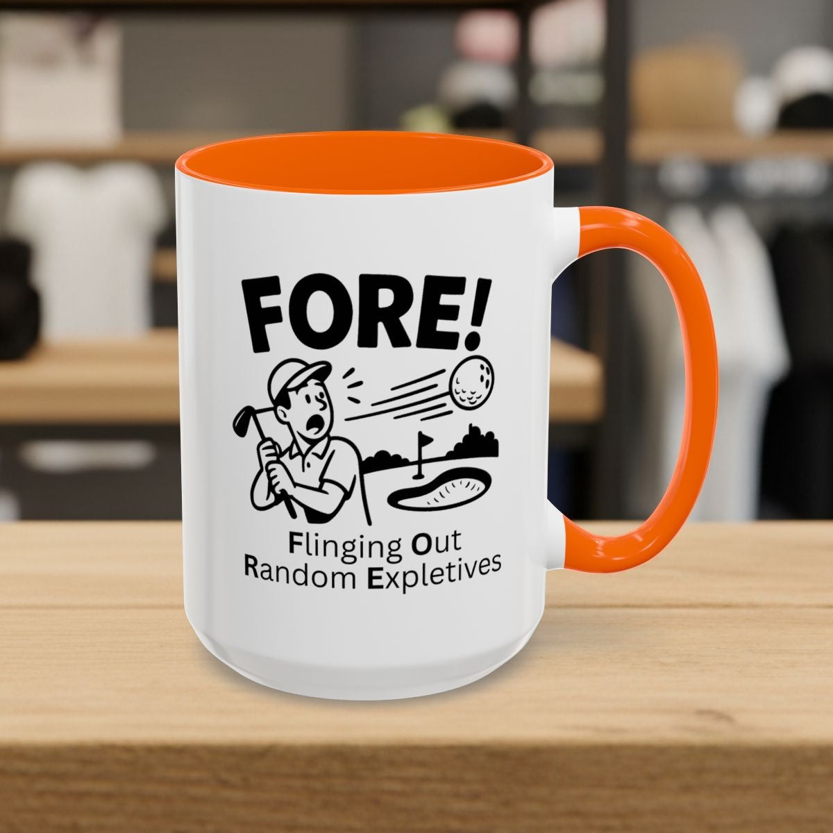 FORE! - Flinging Out Random Expletives! - Golf Mug - 15oz in Orange