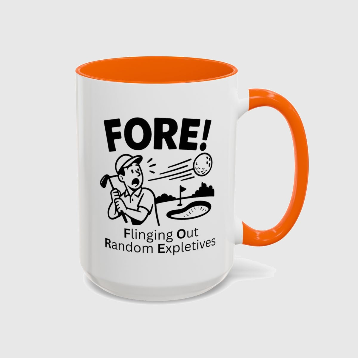 FORE! - Flinging Out Random Expletives! - Golf Mug in Orange