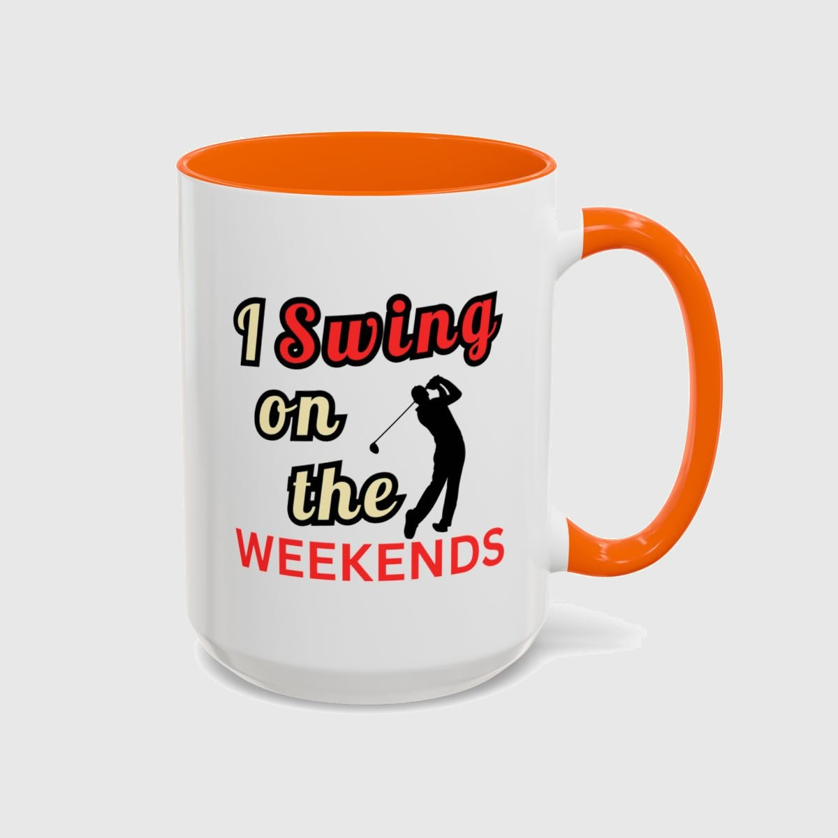 I Swing on the Weekends - Golf Mug in Orange