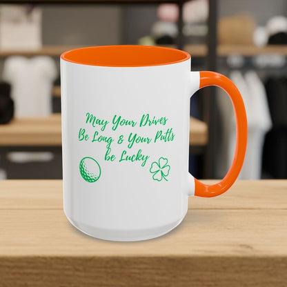 May Your Drives Be Long & Your Putts Be Lucky 🍀 - Golf Mug - 15oz in Orange