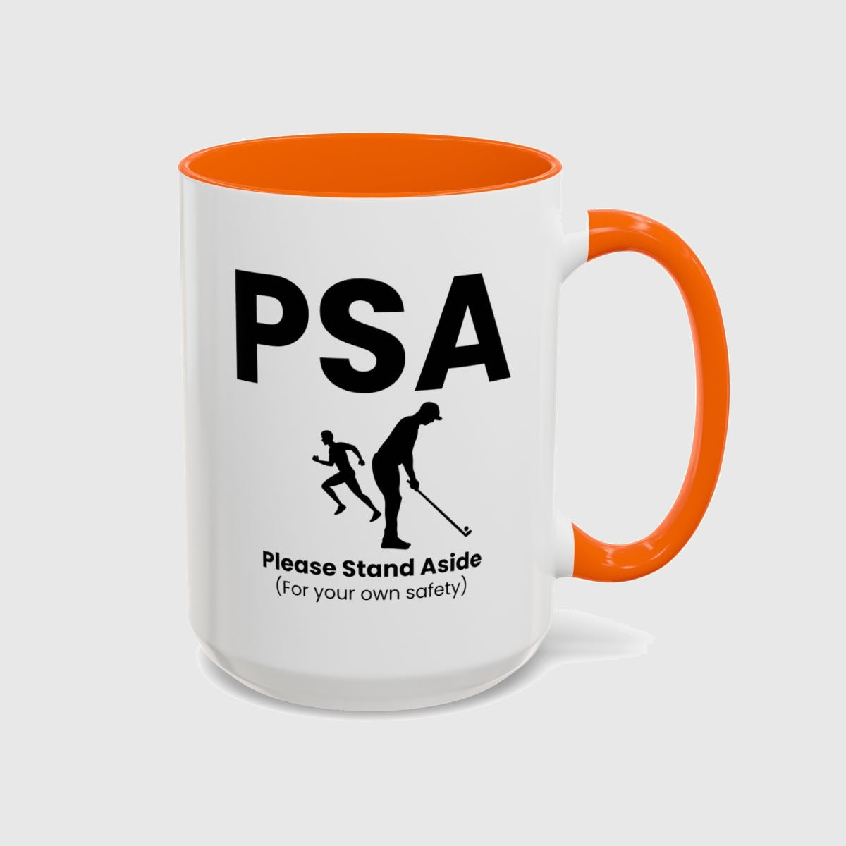 PSA - Please Stand Aside - Golf Mug in Orange