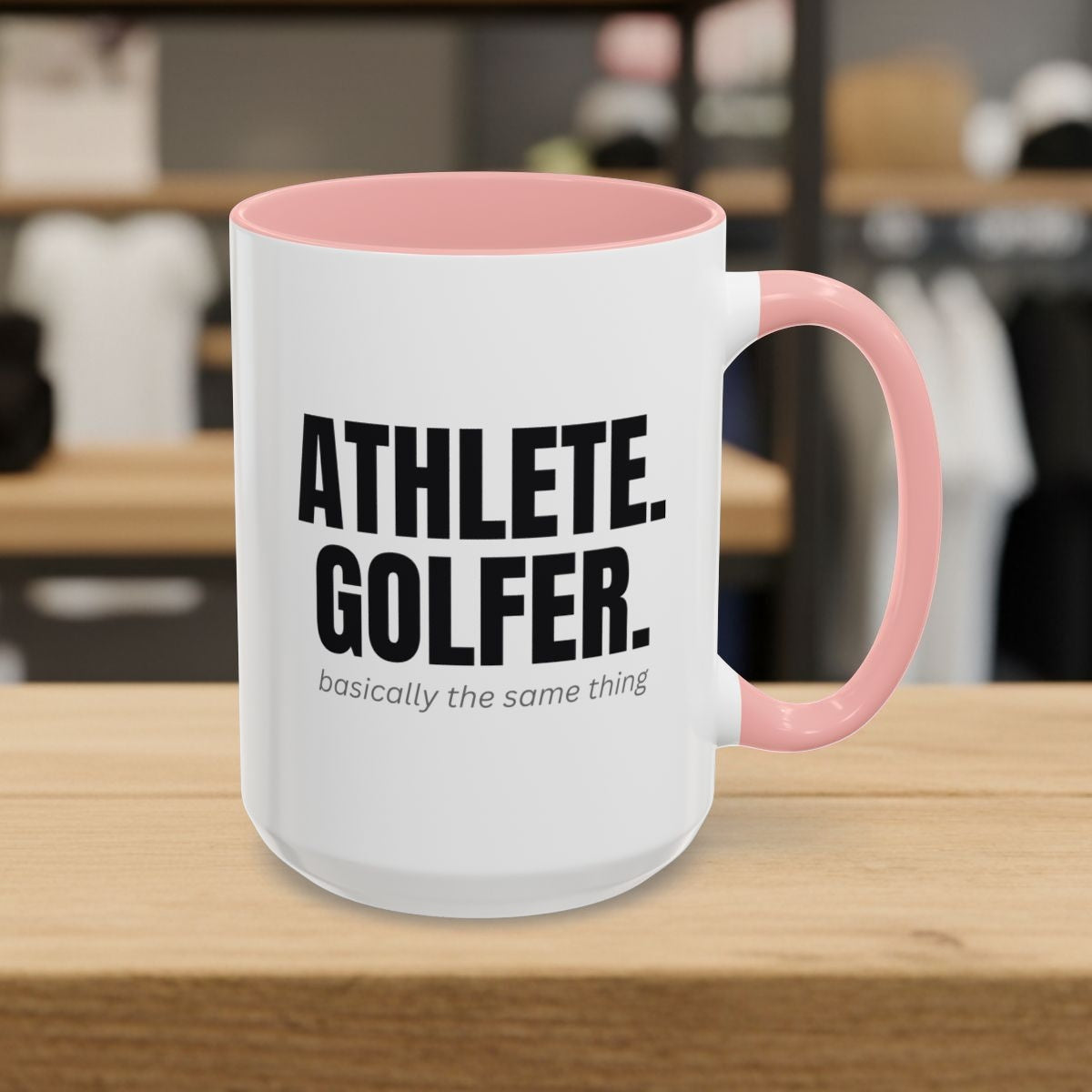 Athlete. Golfer. Basically the Same Thing - Golf Mug in Pink