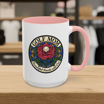 GOLF MOM: BEAUTIFUL INSIDE AND OUT, Stained Glass Rose Tee - Golf Mug in Pink
