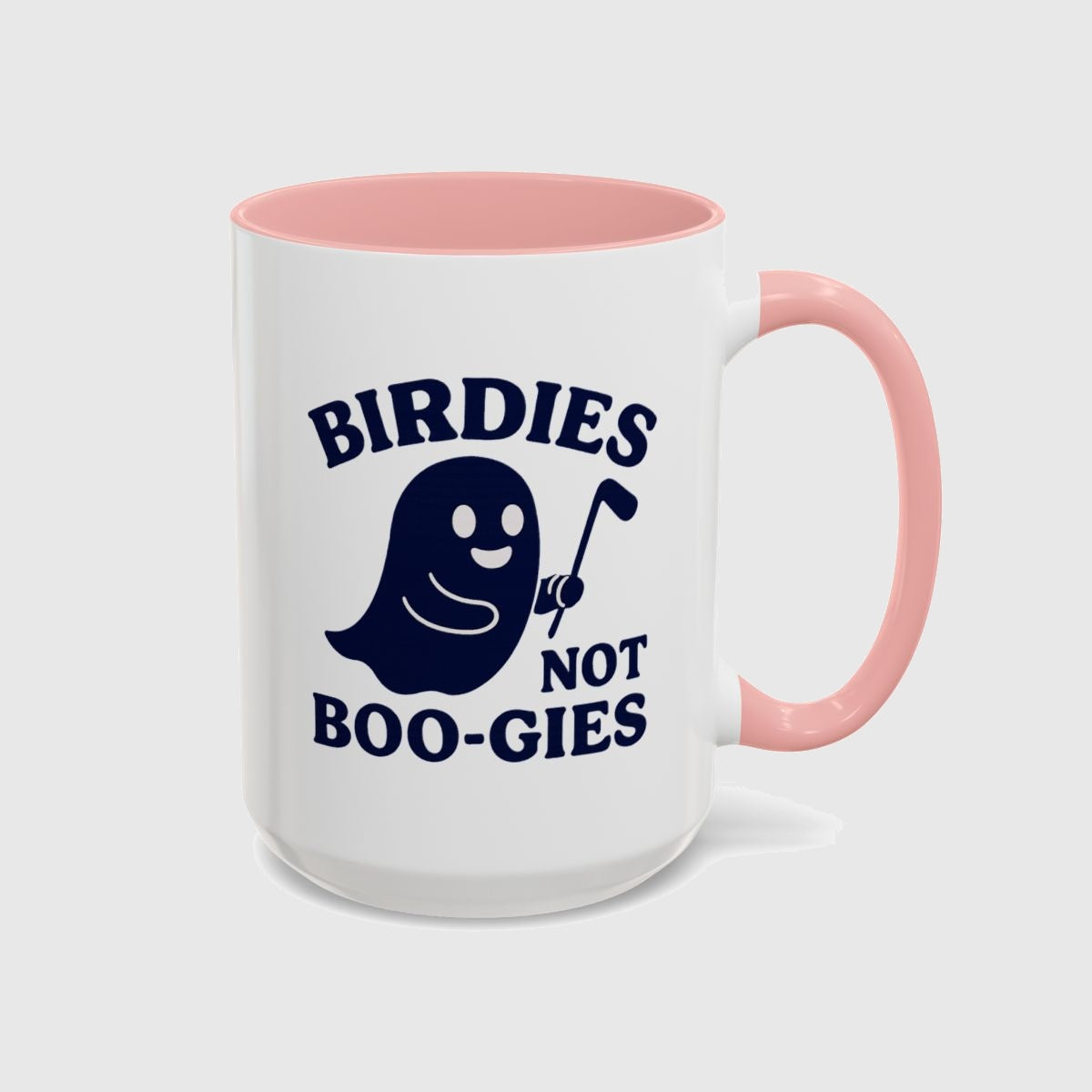 Birdies not BOO-GIES - Golf Mug in Pink
