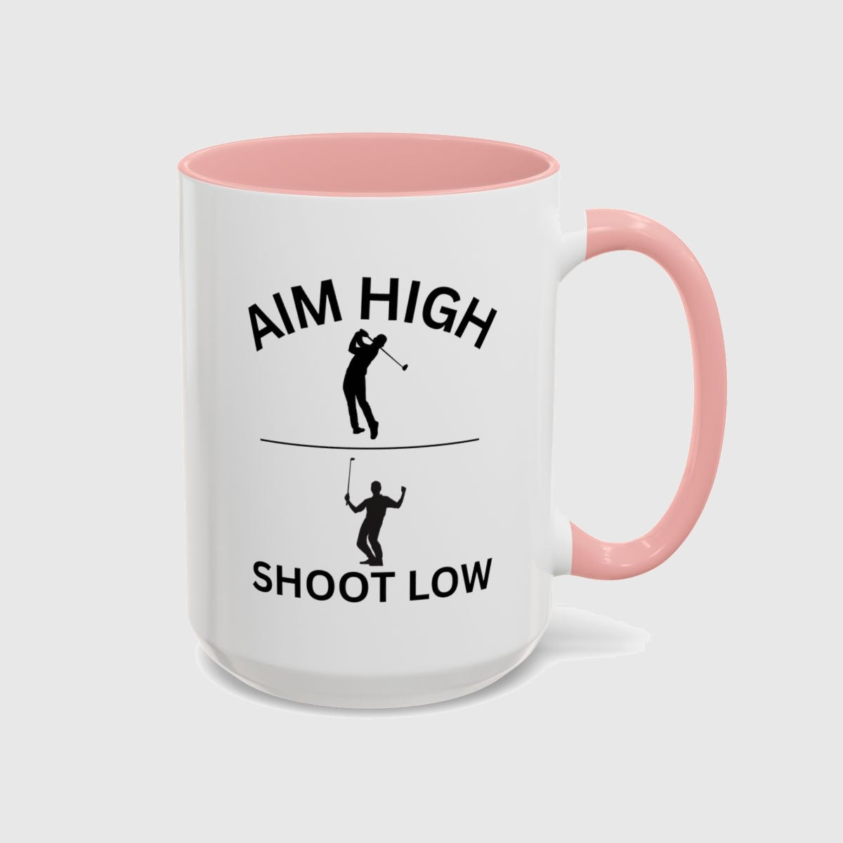 Aim High - Shoot Low (Male) - Golf Mug in Pink