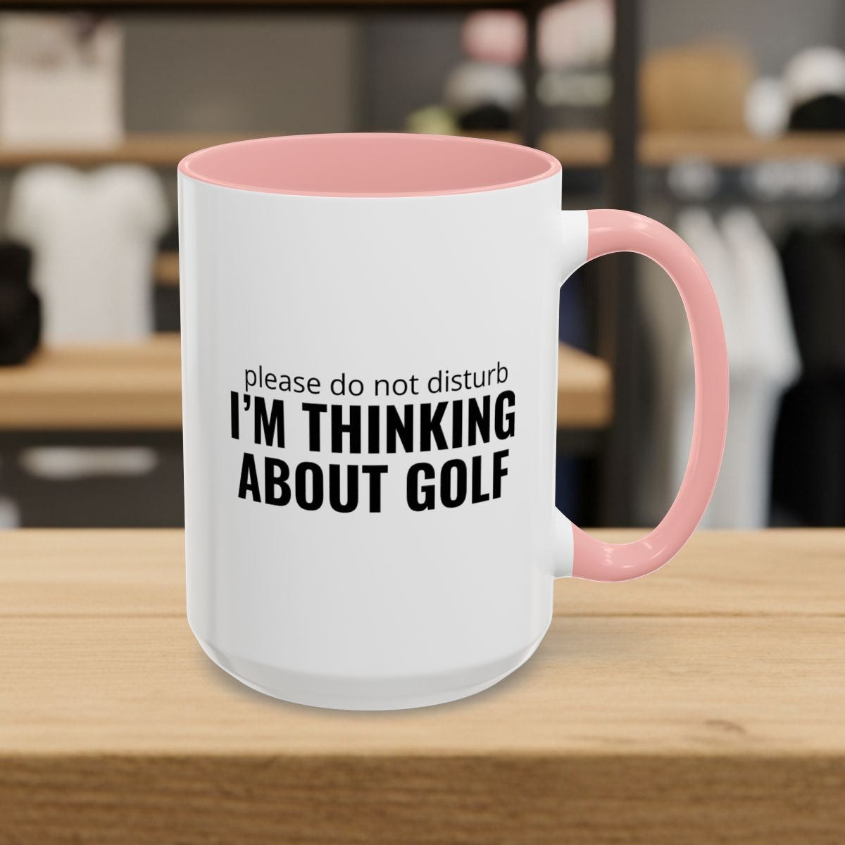 Do Not Disturb - Golf Mug - 15oz in Pink