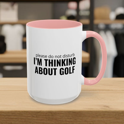 Do Not Disturb - Golf Mug - 15oz in Pink