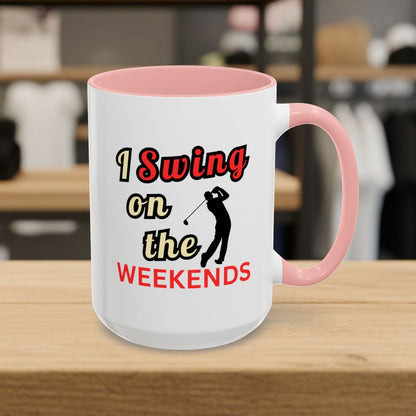 I Swing on the Weekends - Golf Mug - 15oz in Pink