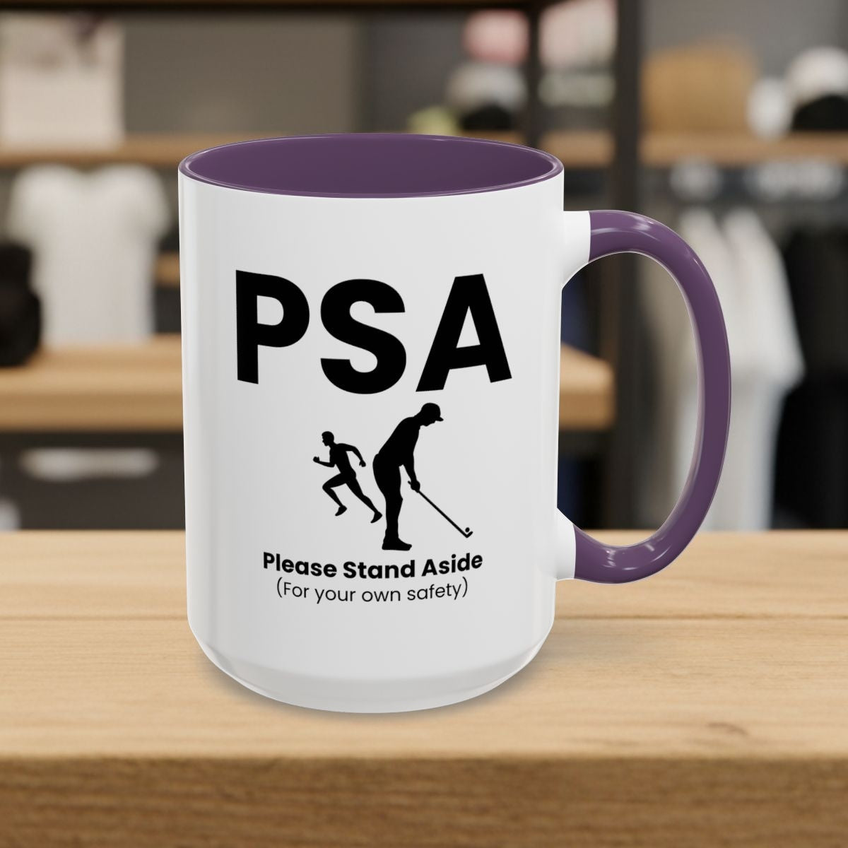 PSA - Please Stand Aside - Golf Mug - 15oz in Purple