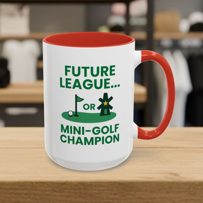 Future League or Mini-Golf Champion - Golf Mug - 15oz in Red
