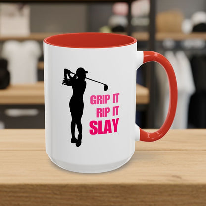 GRIP IT, RIP IT, SLAY (Female) - Golf Mug - 15oz in Red