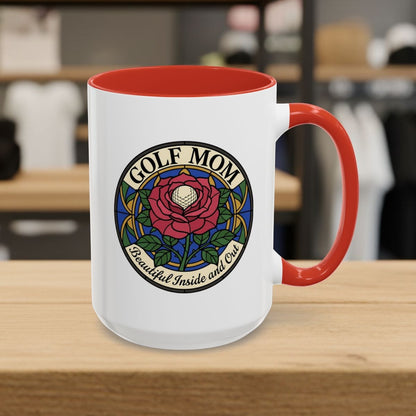 GOLF MOM: BEAUTIFUL INSIDE AND OUT, Stained Glass Rose Tee - Golf Mug in Red