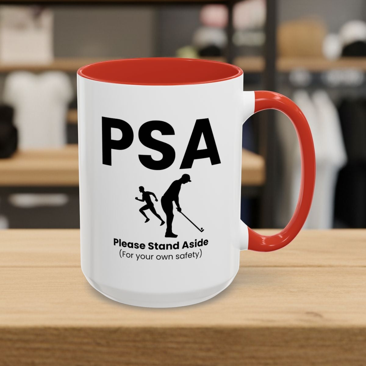PSA - Please Stand Aside - Golf Mug - 15oz in Red