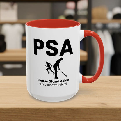 PSA - Please Stand Aside - Golf Mug - 15oz in Red