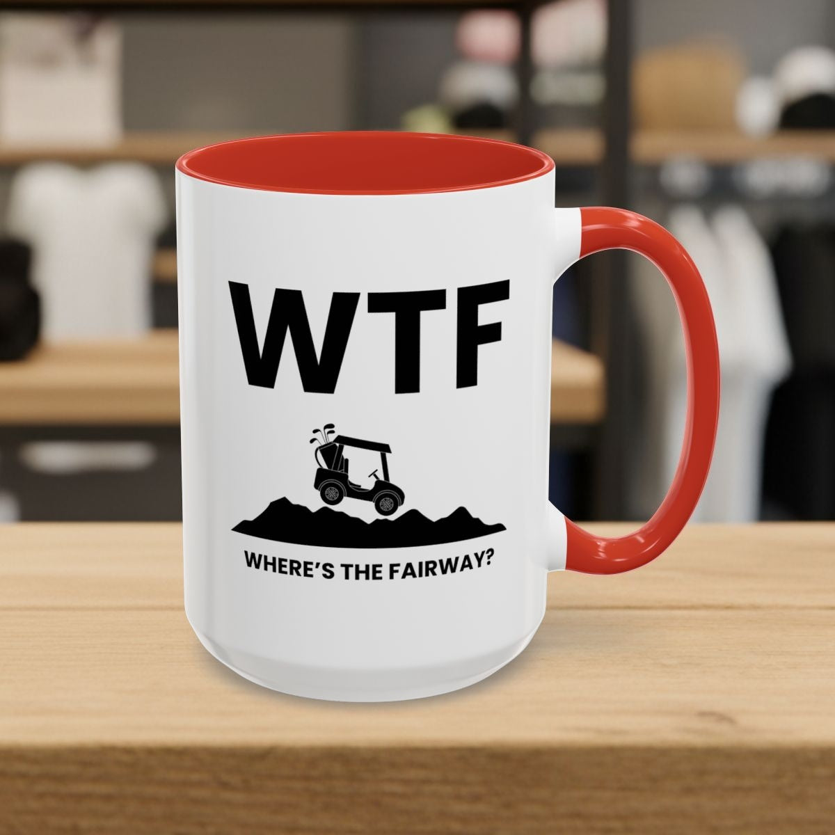 WTF - Where's the Fairway - Golf Mug - 15oz in Red