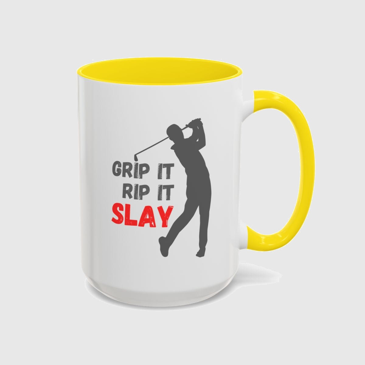 GRIP IT, RIP IT, SLAY (Male) - Golf Mug in Yellow