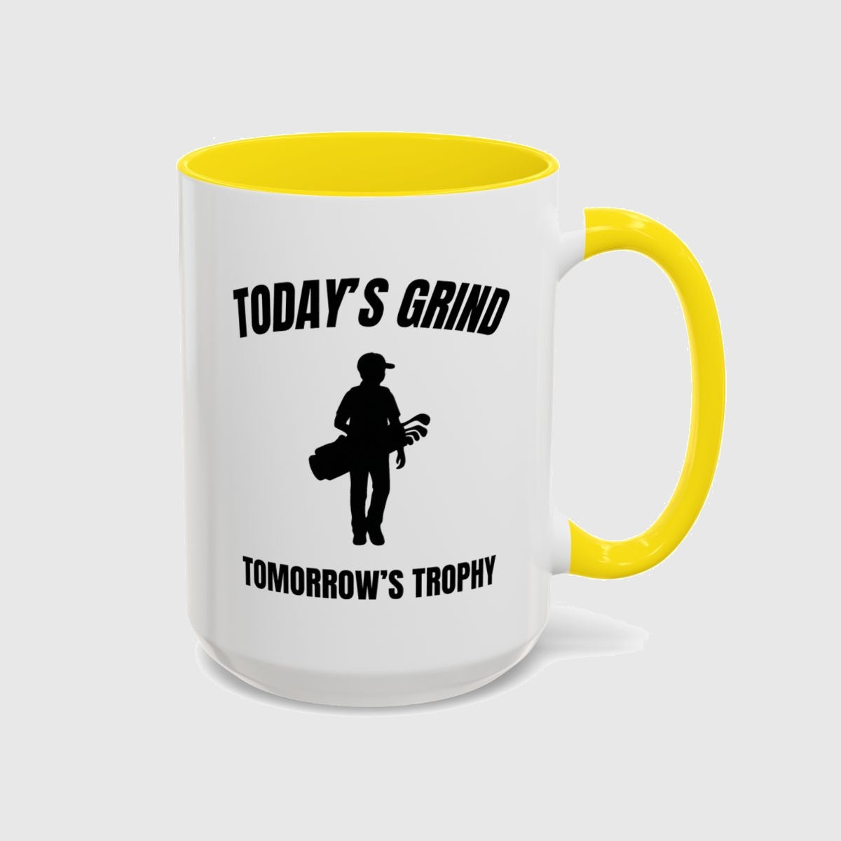 Today's Grind - Tomorrow's Trophy (male) - Golf Mug in Yellow