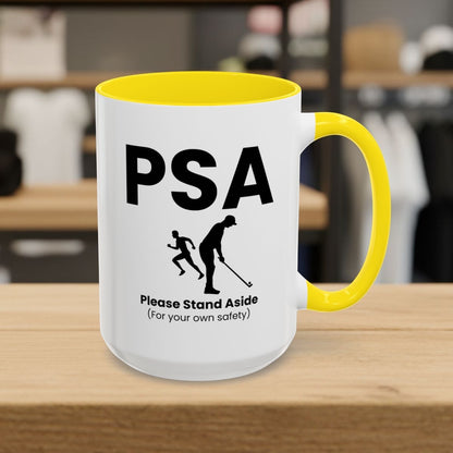 PSA - Please Stand Aside - Golf Mug - 15oz in Yellow