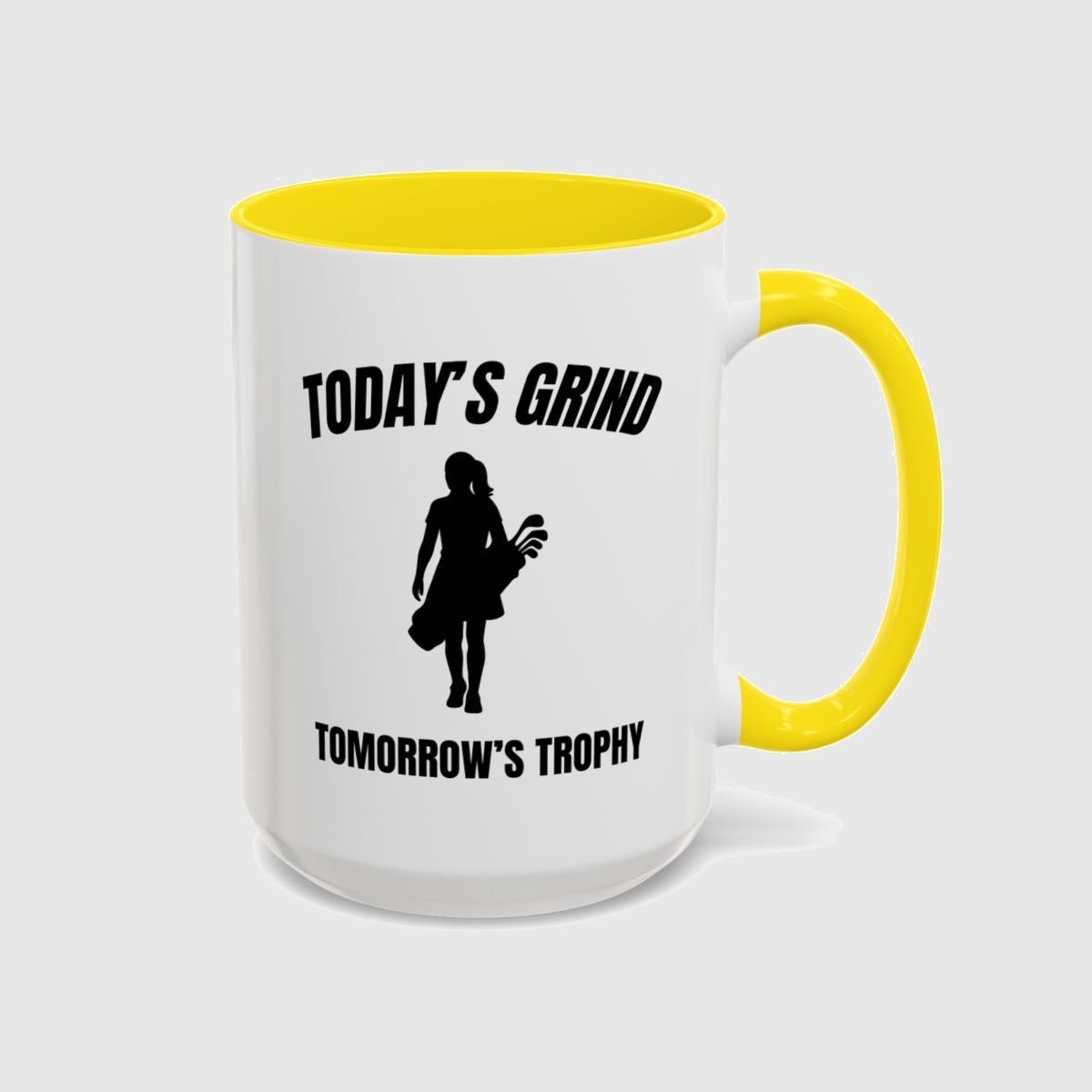 Today's Grind - Tomorrow's Trophy (female) - Golf Mug in Yellow