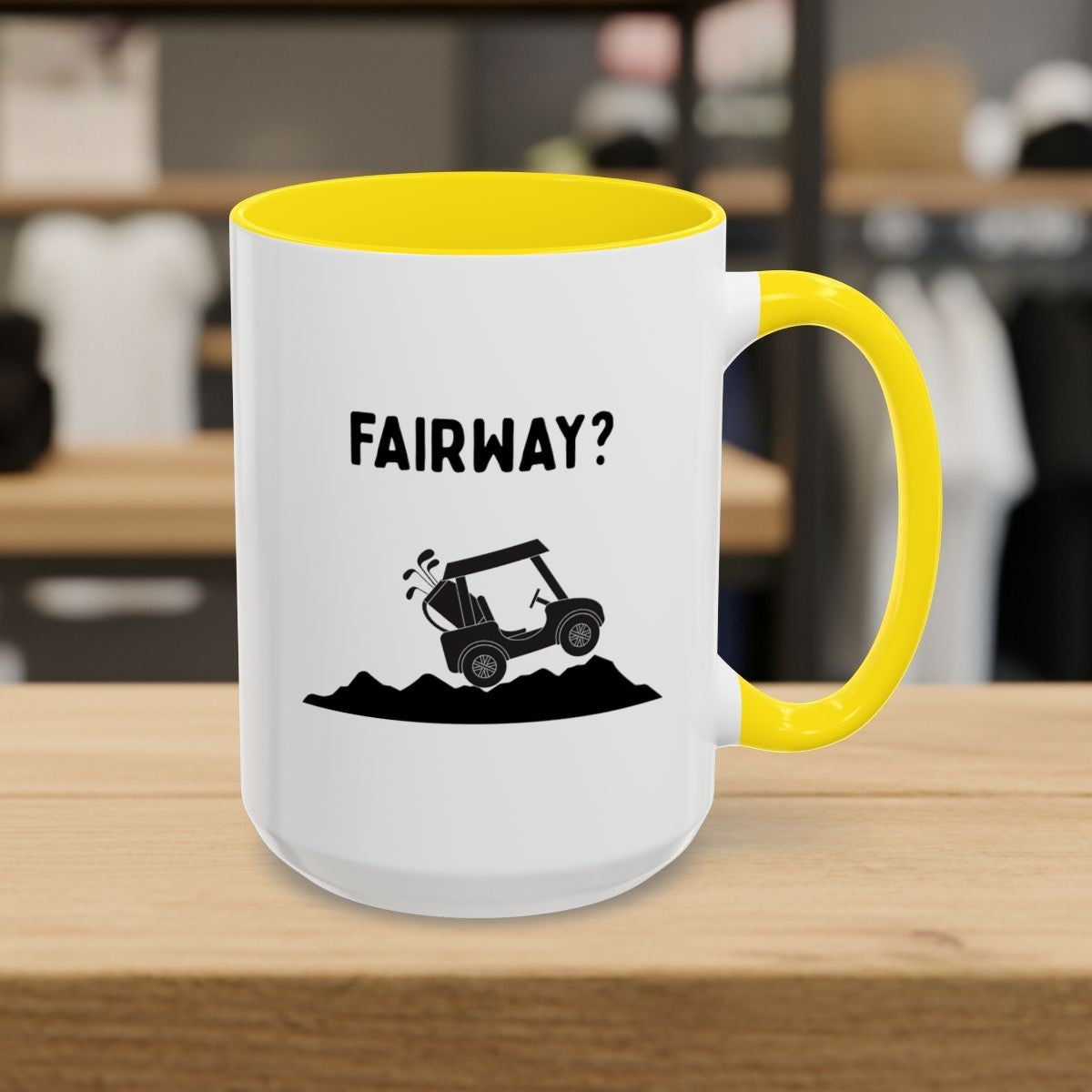 Fairway? - Golf Mug - 15oz in Yellow