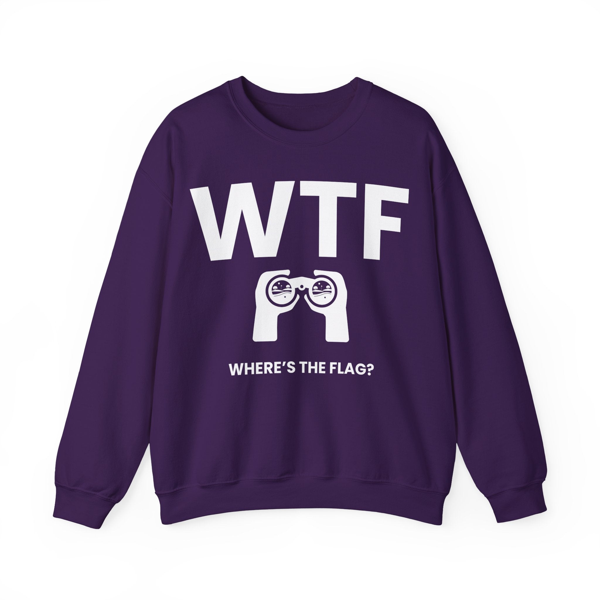 WTF - Where's the Flag? -  Sweatshirt