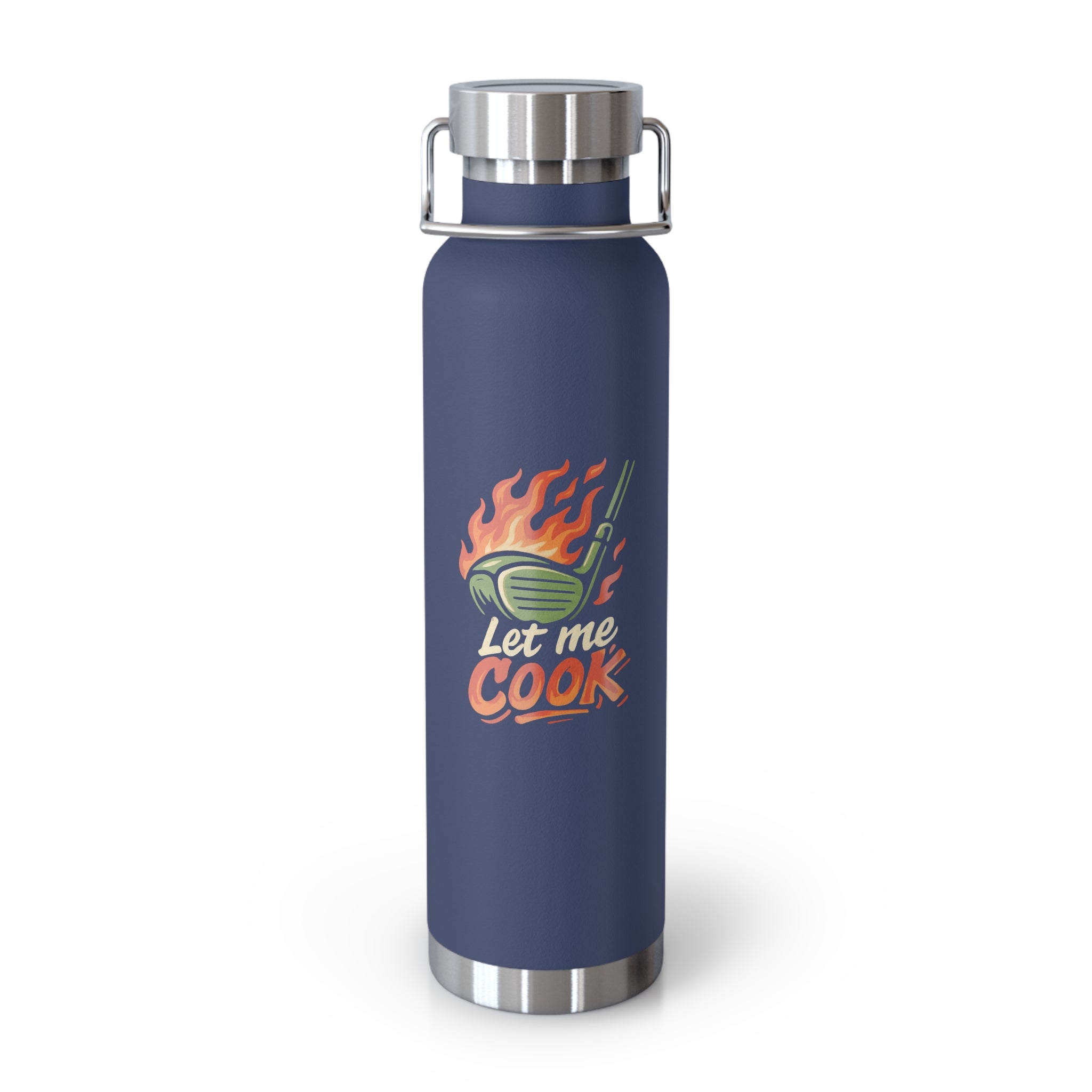 LET ME COOK - Copper Insulated Bottle, 22oz
