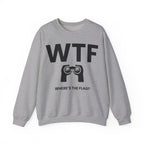 WTF - Where's the Flag? -  Sweatshirt