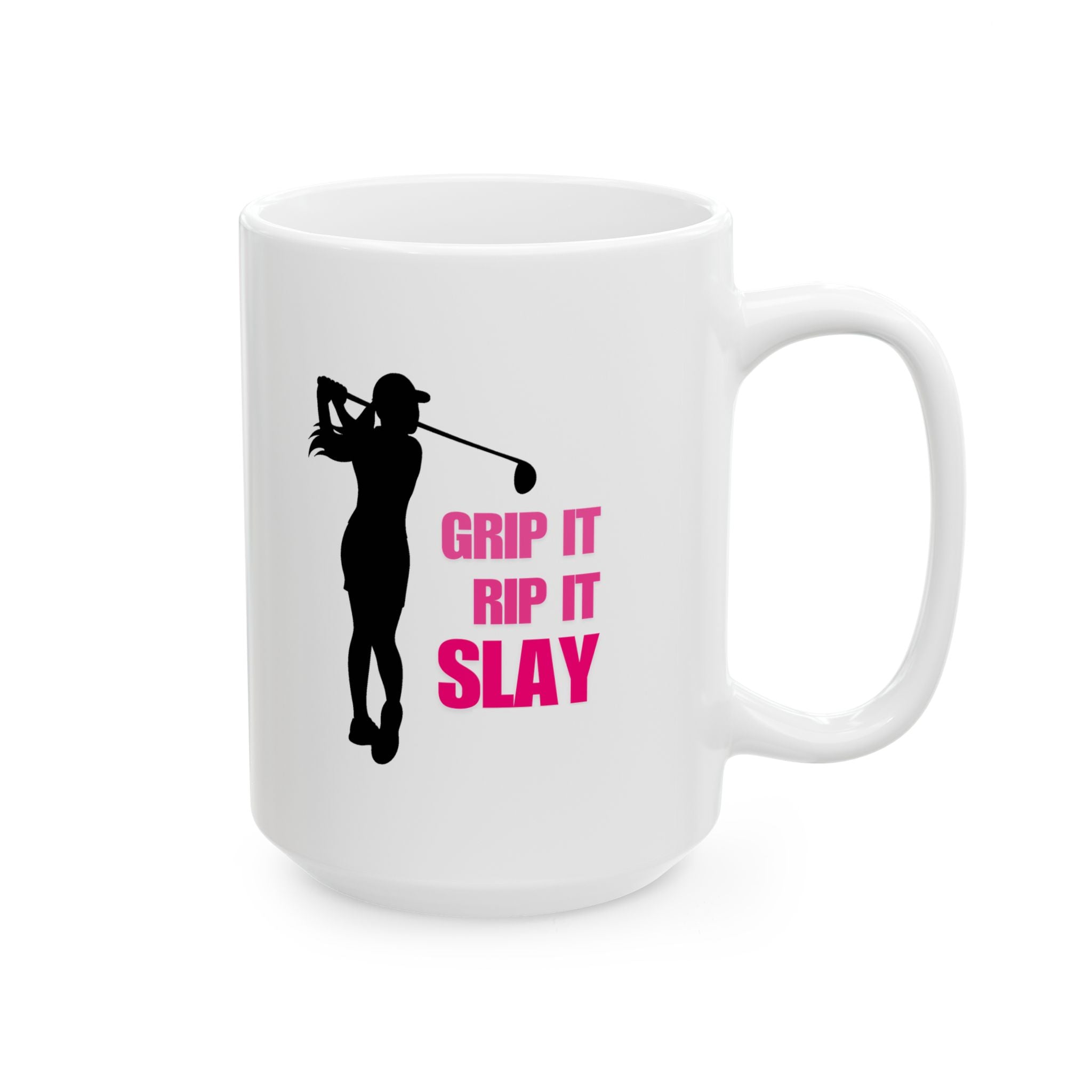 GRIP IT, RIP IT, SLAY - Mug