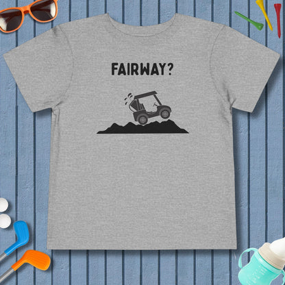 Fairway? - Toddler Golf T-Shirt in Athletic Heather