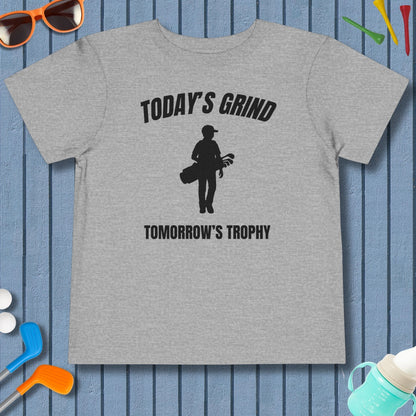 Today's Grind - Tomorrow's Trophy (male) - Toddler Golf T-Shirt in Athletic Heather
