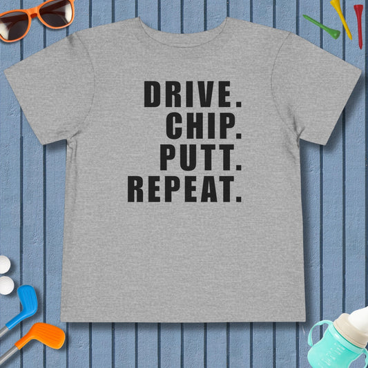 DRIVE CHIP PUTT REPEAT - Toddler Golf T-Shirt in Athletic Heather