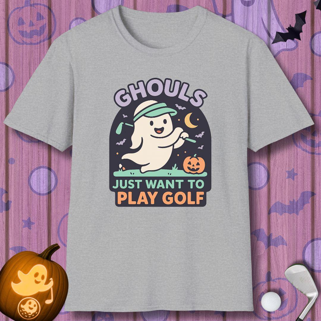 GHOULS Just want to Play Golf - Halloween T-shirt in Sport Grey, great for casual wear. Find more fun golf focused products at oneforetheages.com