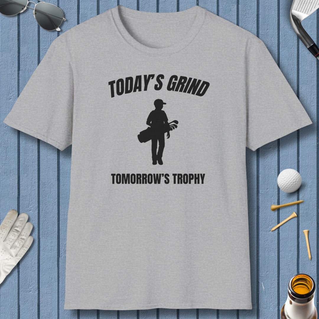 Today's Grind - Tomorrow's Trophy (male) - Adult Golf T-Shirt in Sport Grey