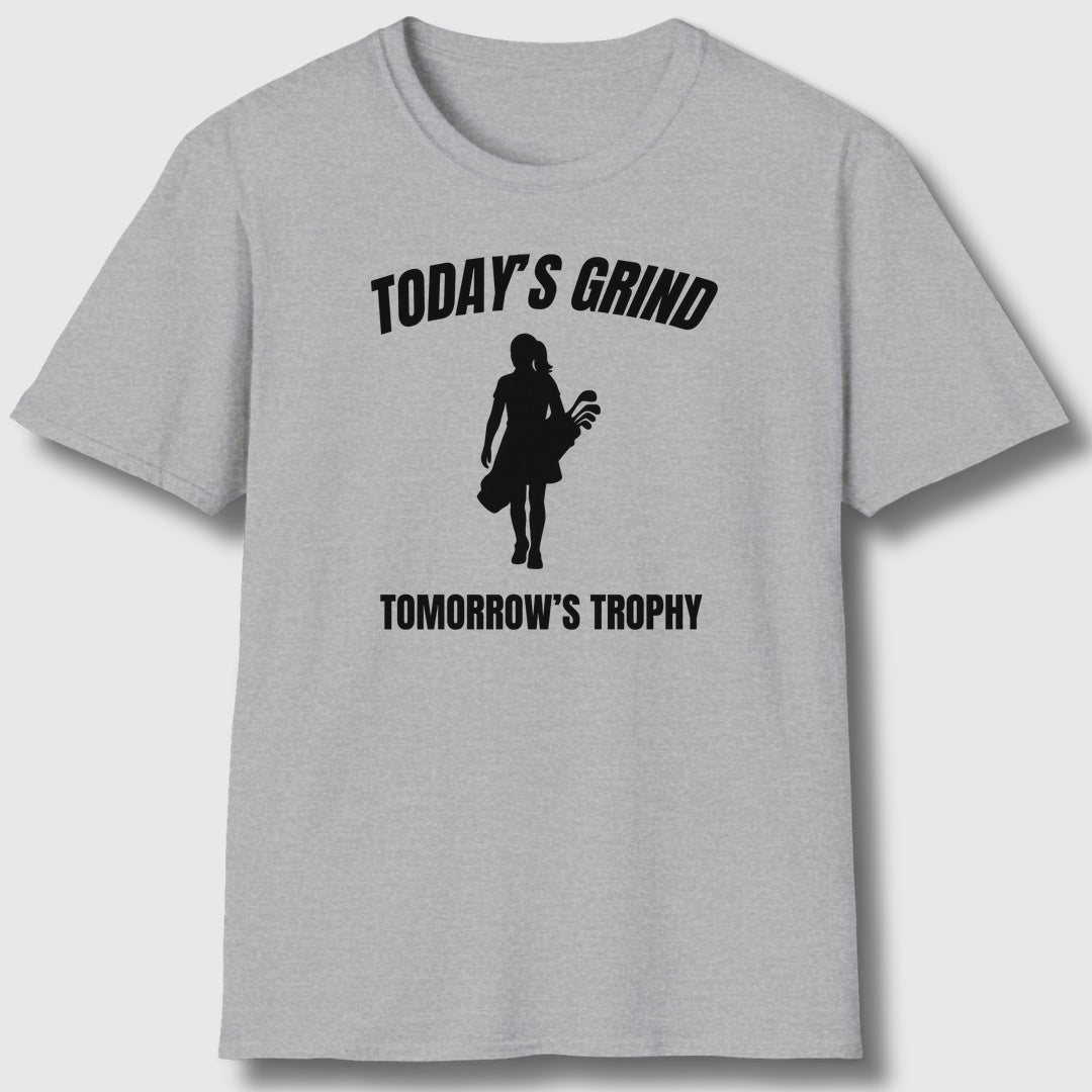 Today's Grind - Tomorrow's Trophy (female) - Adult Golf T-Shirt in Athletic Heather