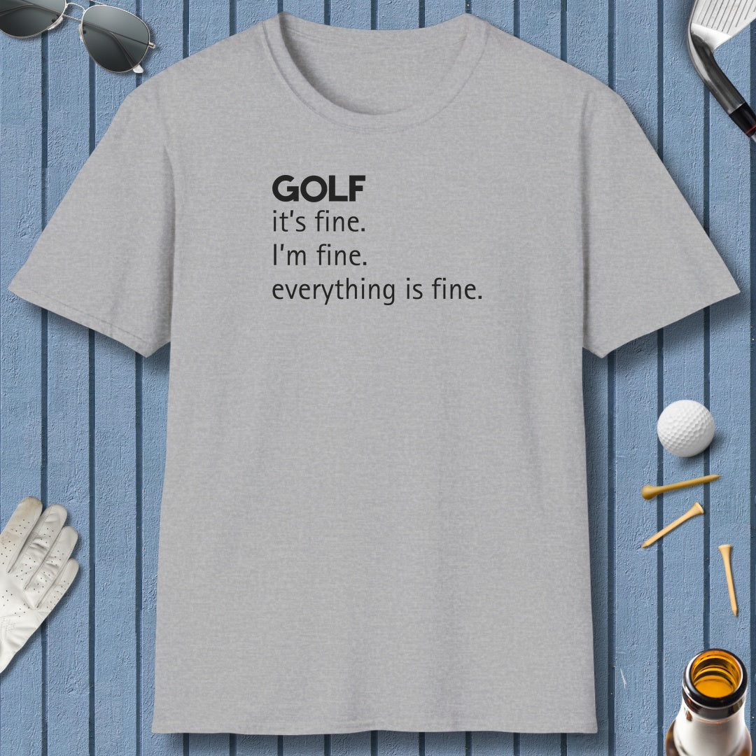 Golf: It's Fine. Everything Is Fine. - Adult Golf T-Shirt in Sport Grey