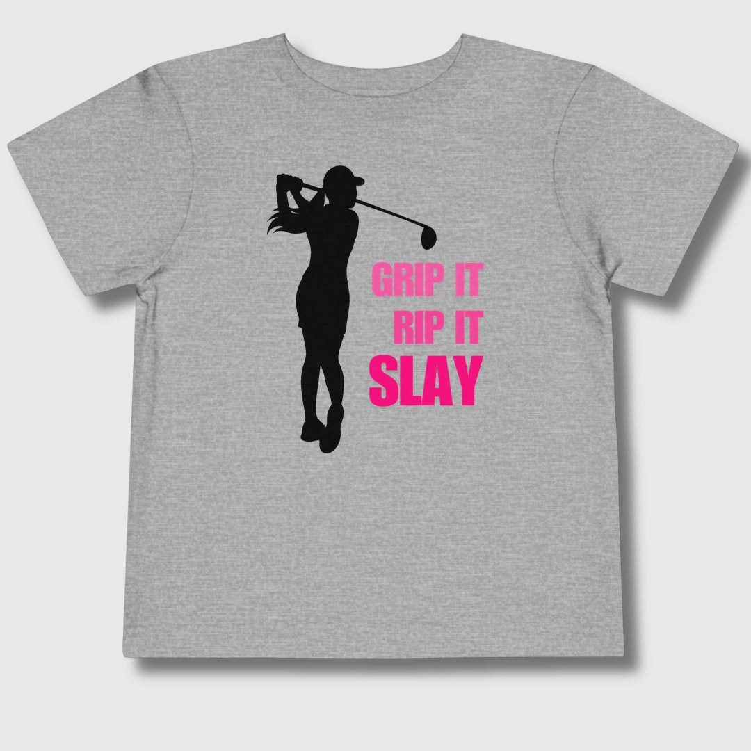 GRIP IT, RIP IT, SLAY (Female) - Toddler Golf T-Shirt in Athletic Heather