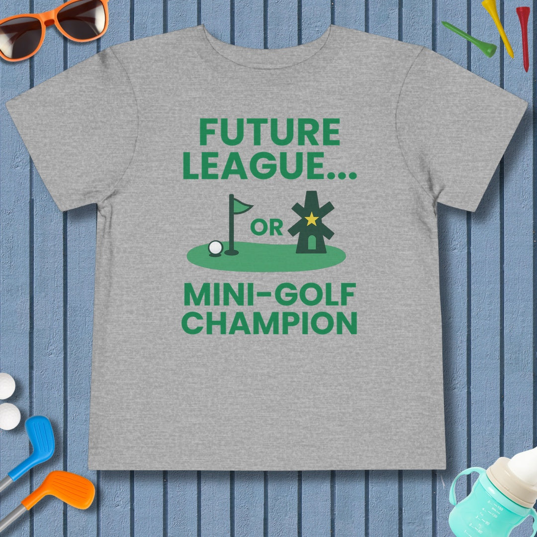 Future League or Mini-Golf Champion - Toddler Golf T-Shirt in Athletic Heather