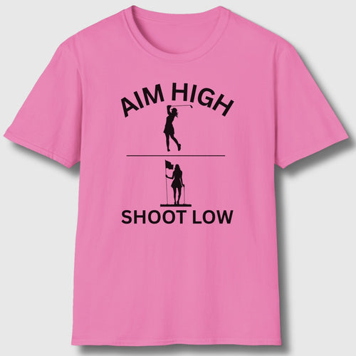 Aim High - Shoot Low (Female) - Adult Golf T-Shirt in Azalia
