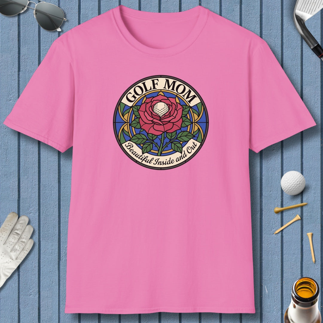 GOLF MOM: BEAUTIFUL INSIDE AND OUT, Stained Glass Rose Tee - Adult Golf T-Shirt in Azalia