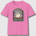 Ghouls Just Wanna Have Golf - Adult Golf T-Shirt in Azalia
