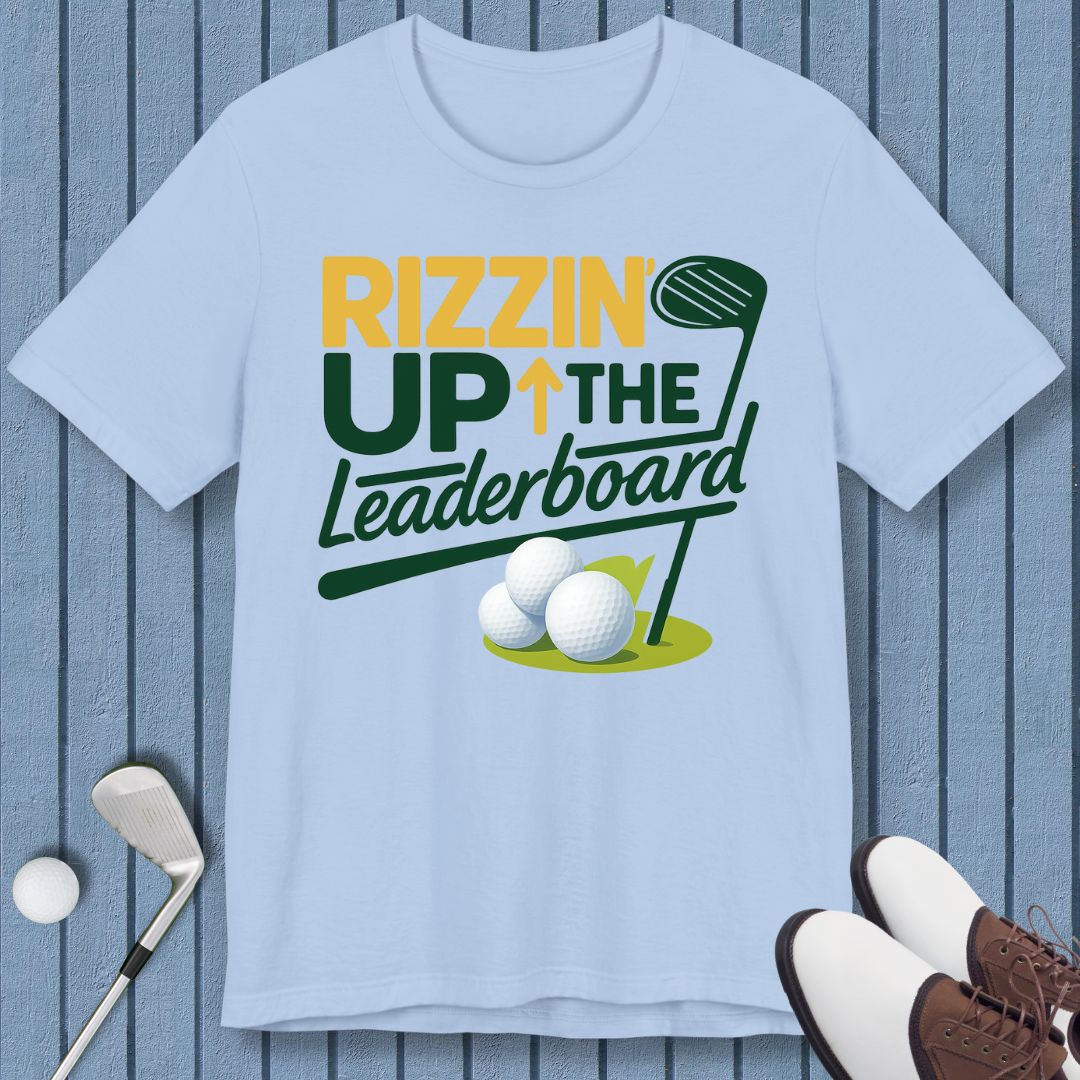 Rizzin' Up The Leaderboard - T-shirt in Baby Blue, great for casual wear. Find more fun golf focused products at oneforetheages.com