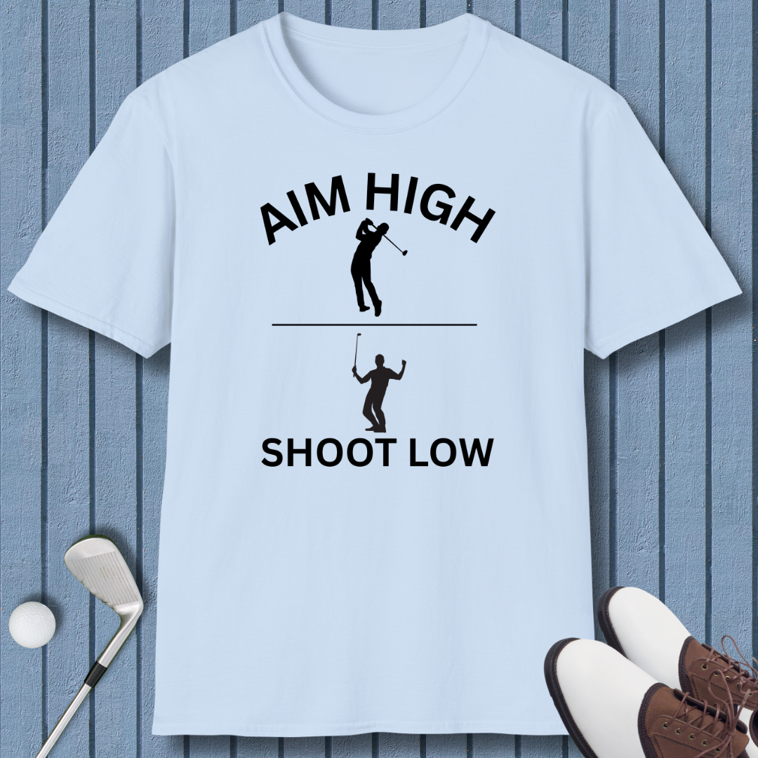 Aim High - Shoot Low - Male - T-Shirt