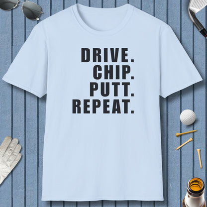DRIVE CHIP PUTT REPEAT - Adult Golf T-Shirt in Light Blue